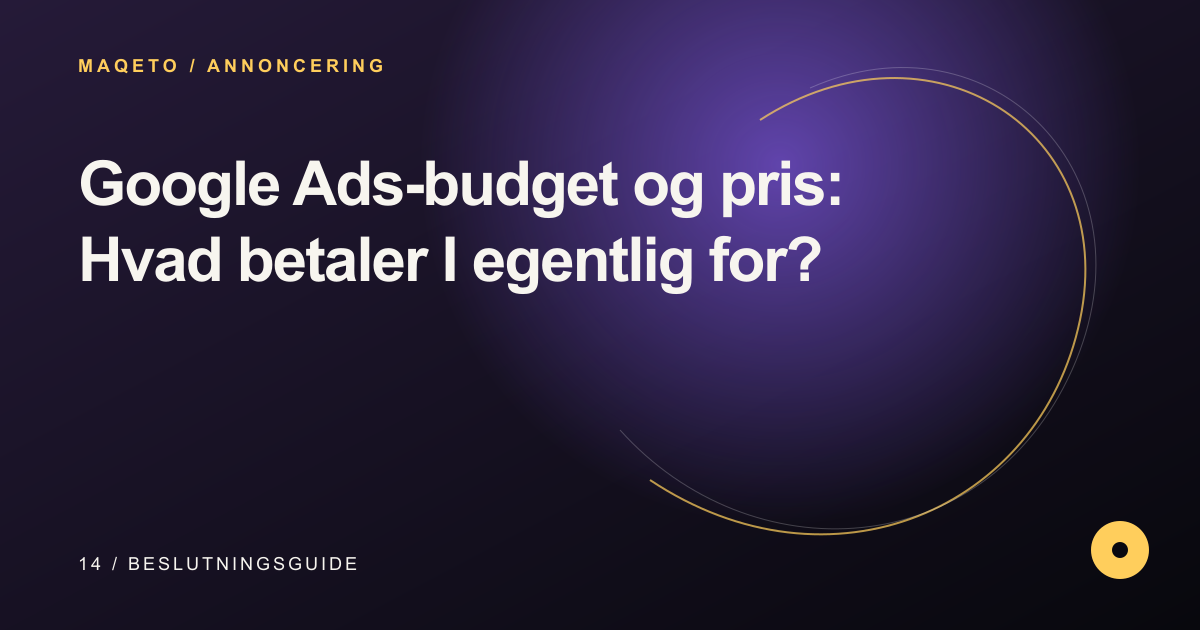 Illustration til Google Ads-budget og pris: Hvad betaler I egentlig for?