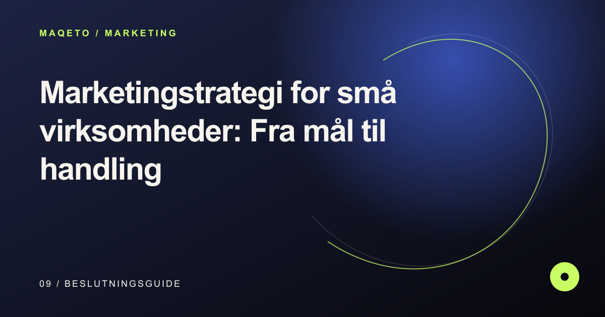 Illustration til Marketingstrategi for små virksomheder: Fra mål til handling