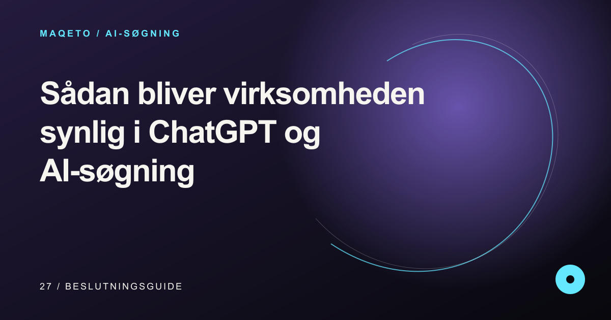 Illustration til Sådan bliver virksomheden synlig i ChatGPT og AI-søgning
