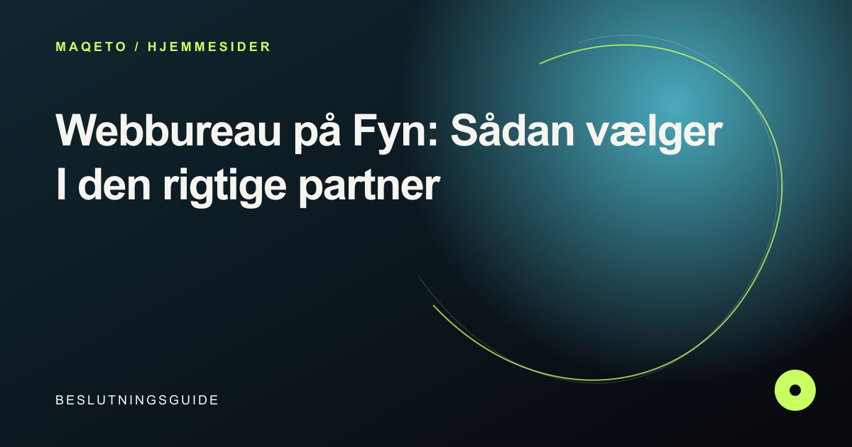 Illustration til Webbureau på Fyn: Sådan vælger I den rigtige partner